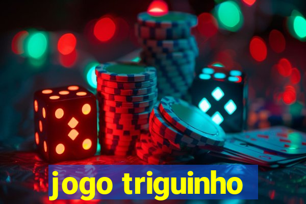 jogo triguinho